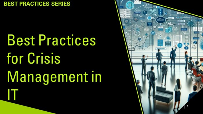 Best Practices for Crisis Management in IT
