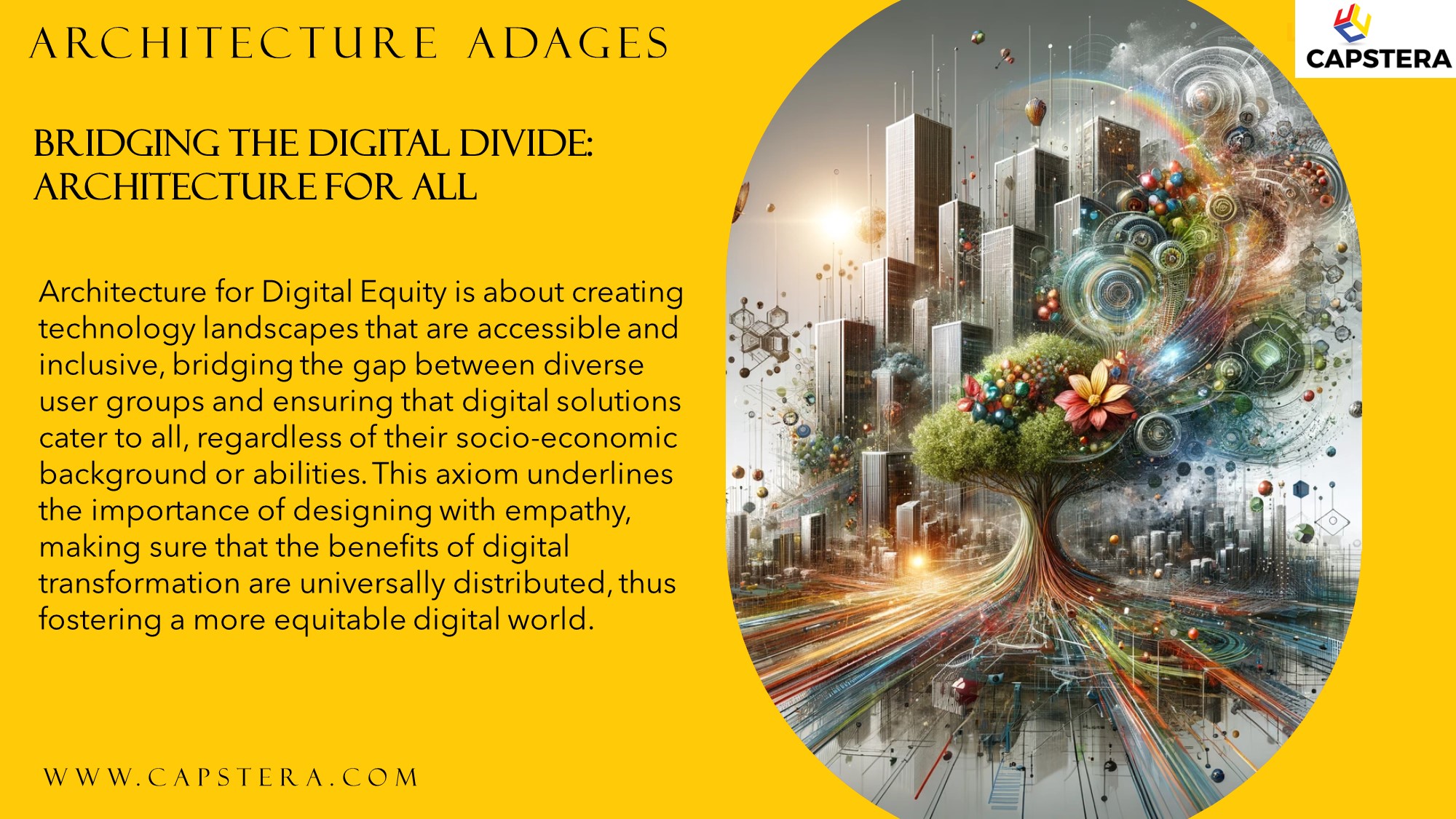 Bridging the Digital Divide: Architecture for All