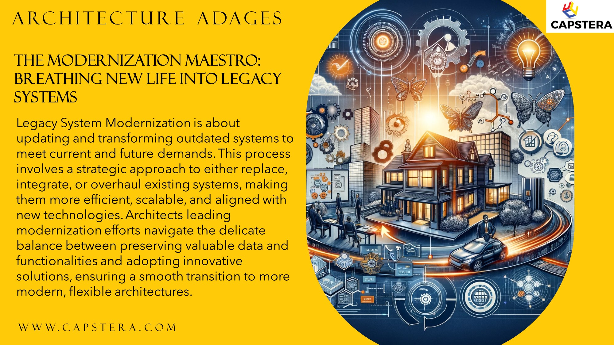 The Modernization Maestro: Breathing New Life into Legacy Systems
