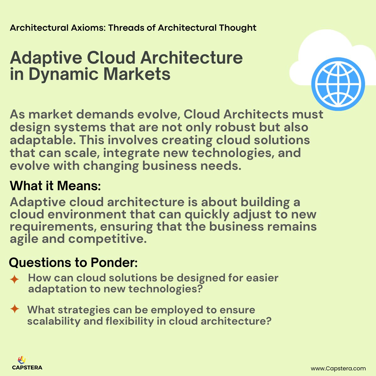 Adaptive Cloud Architecture in Dynamic Markets