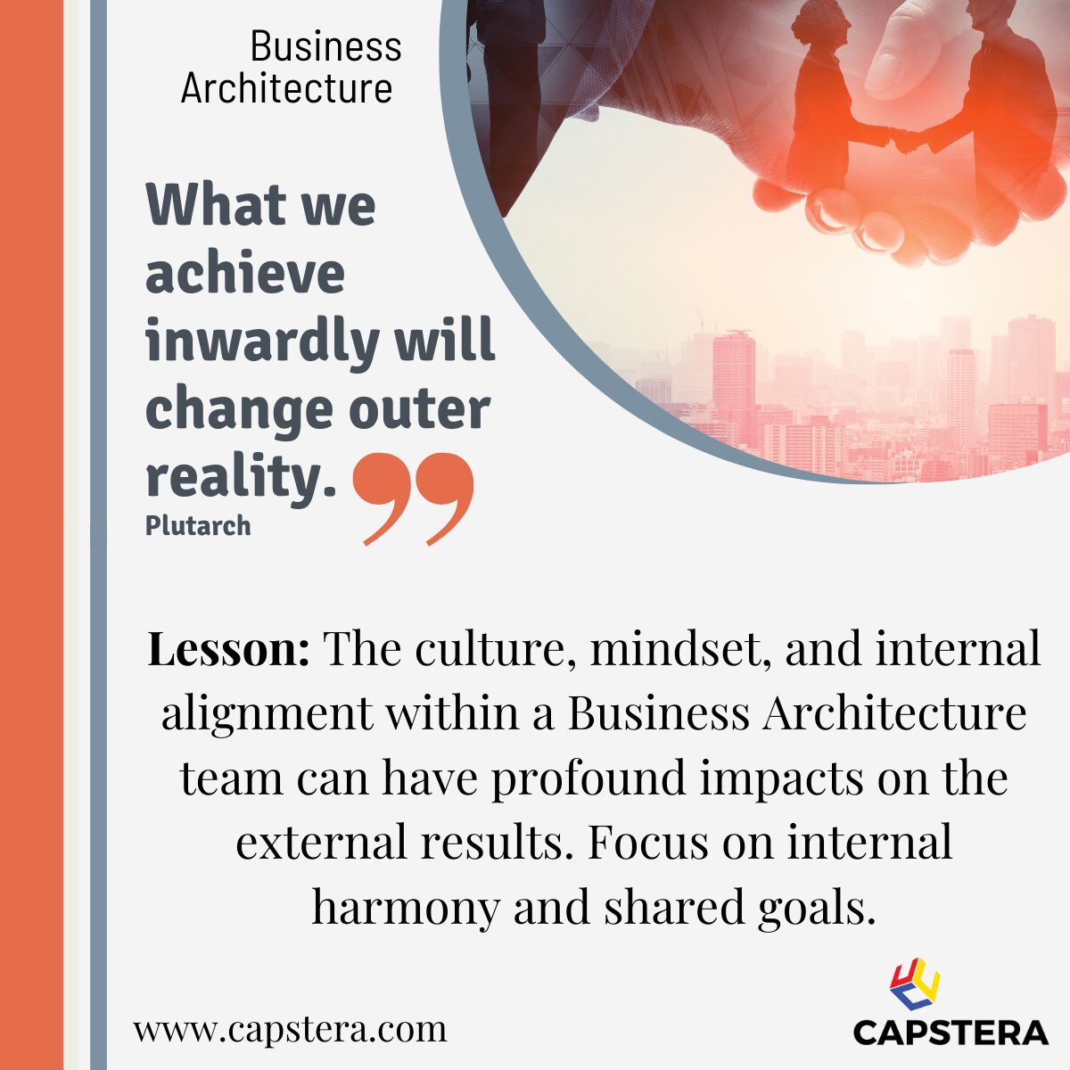 What we achieve inwardly will change outer reality. – Plutarch