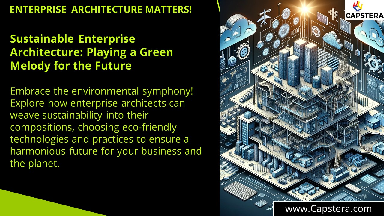 Sustainable Enterprise Architecture: Playing a Green Melody for the Future