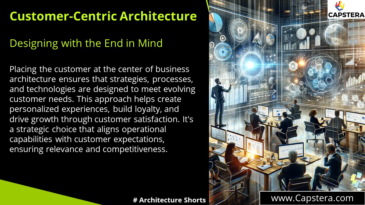 Customer-Centric Architecture: Designing with the End in Mind